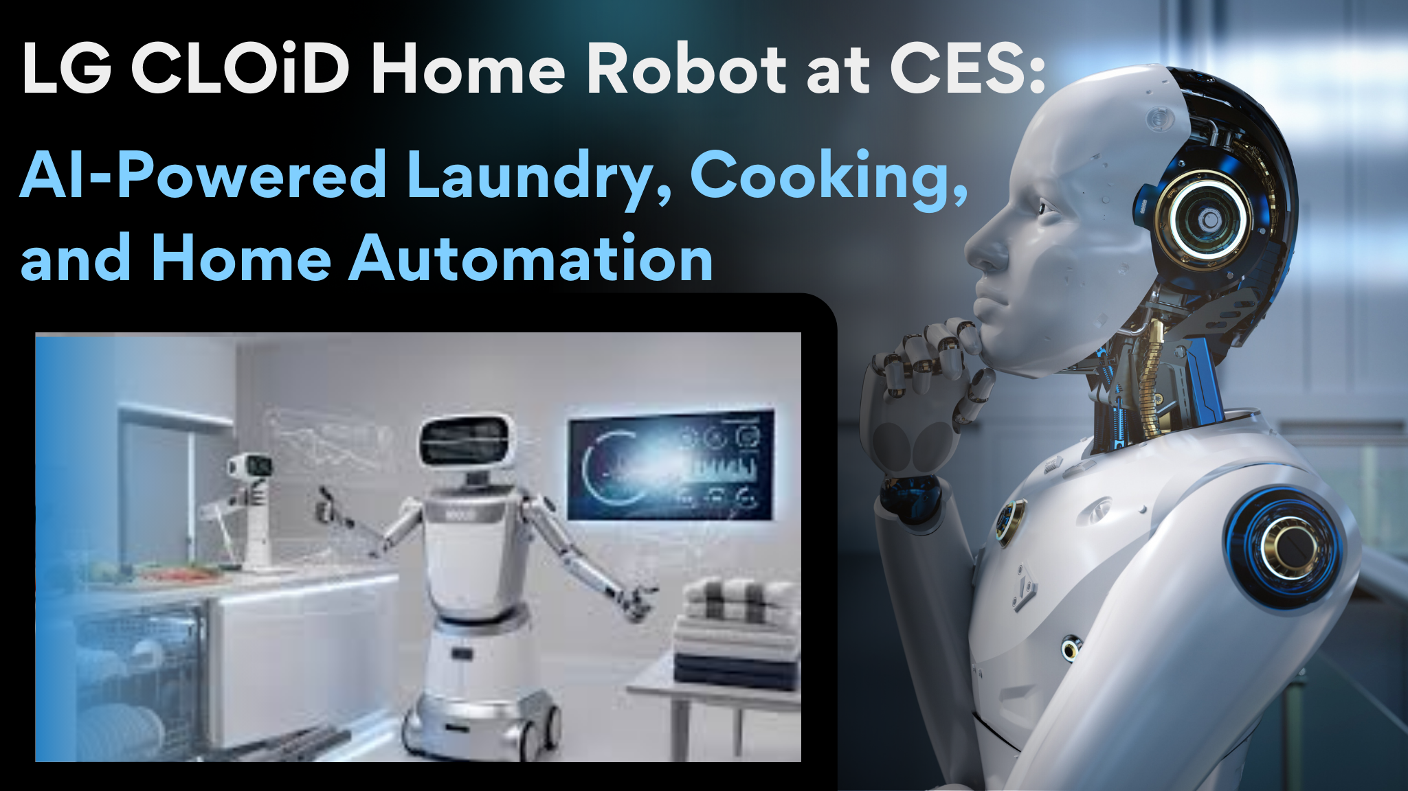 lg cloid home robot at ces ai powered laundry, cooking, and home automation https://worldstan.com/lg-cloid-home-robot-at-ces-ai-powered-laundry-cooking-and-home-automation/
