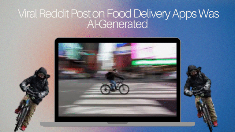 viral reddit post on food delivery apps was ai generated https://worldstan.com/viral-reddit-post-on-food-delivery-apps-was-ai-generated/